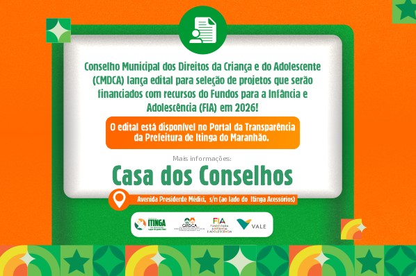 Conselho Municipal dos Direitos da Criança e do Adolescente de Itinga do Maranhão-MA lança edit...